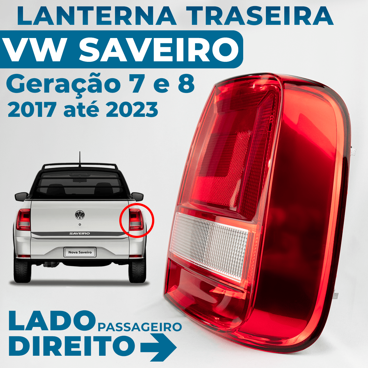 Lanterna Traseira Saveiro G7 2017 2018 2019 2020 2021 Robust Bicolor