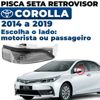 Pisca Seta Retrovisor Corolla 2014 2015 2016 2017 2018 2019