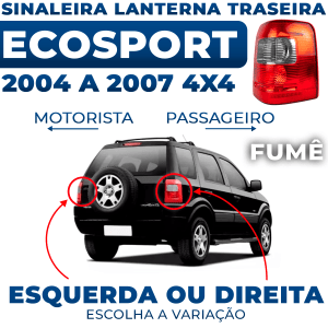 Lanterna Traseira Fumê EcoSport 4x4 4WD 2.0 2004 2005 2006 2007  