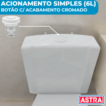 Caixa de Descarga Acoplada Completa Universal ASTRA Acionamento Simples 6L