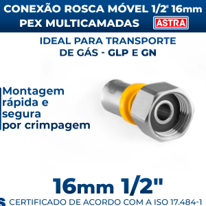 Conexão Rosca Móvel 1/2'' para Gás 16mm Pex Multicamadas Astra 