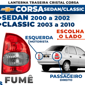 Lanterna Traseira Fumê Corsa Sedan 2000 2001 2002 Classic 2005 2006 2007 2008 2009 2010 Acrílico