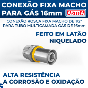 Conexão Fixa 1/2 16mm Astra Macho P/ Gás Tubulação PEX